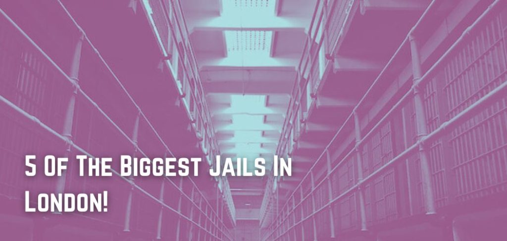 5 Of The Biggest Jails In London   Jails London 5 F Edit 1024x488 