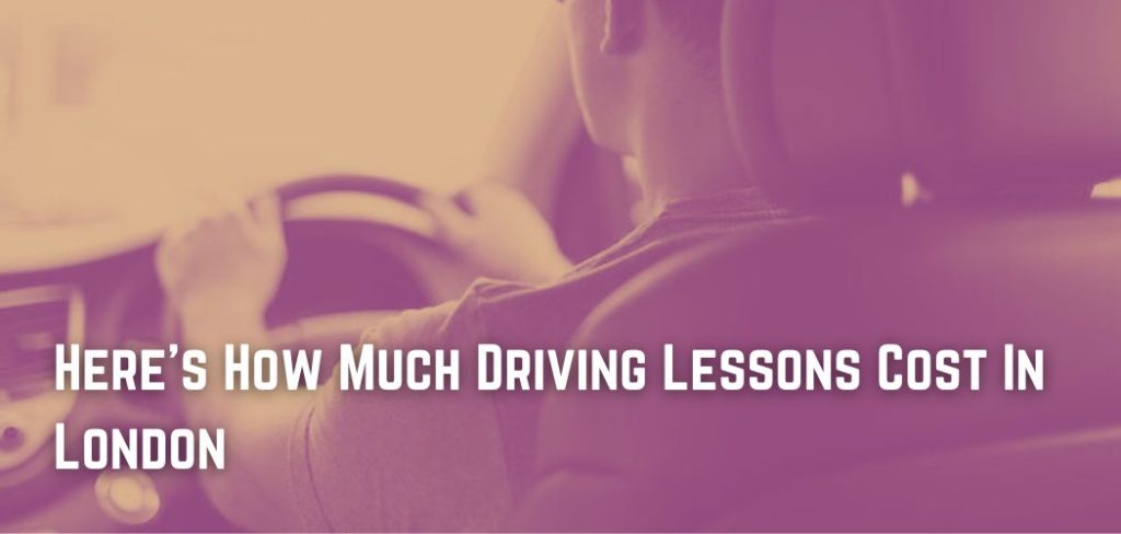 here-s-how-much-driving-lessons-cost-in-london